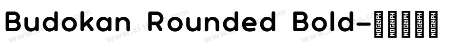 Budokan Rounded Bold字体转换